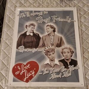 Lucy best friend metal sign